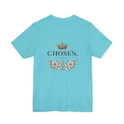 CHOSEN 1 Peter 2:9 T-Shirt