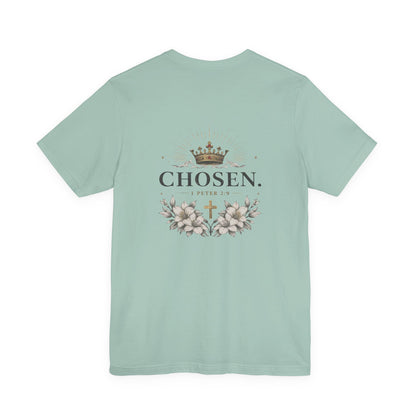 CHOSEN 1 Peter 2:9 T-Shirt