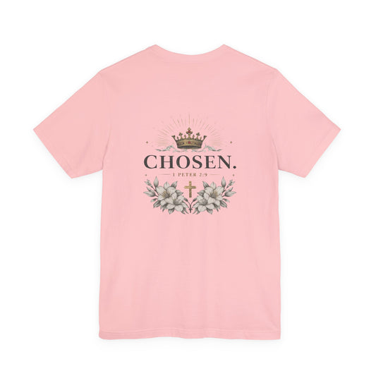 CHOSEN 1 Peter 2:9 T-Shirt