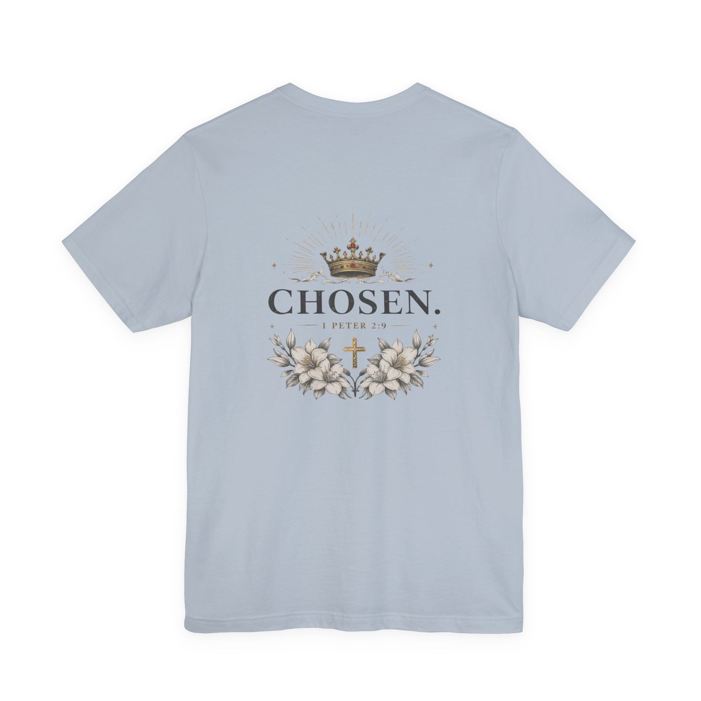 CHOSEN 1 Peter 2:9 T-Shirt