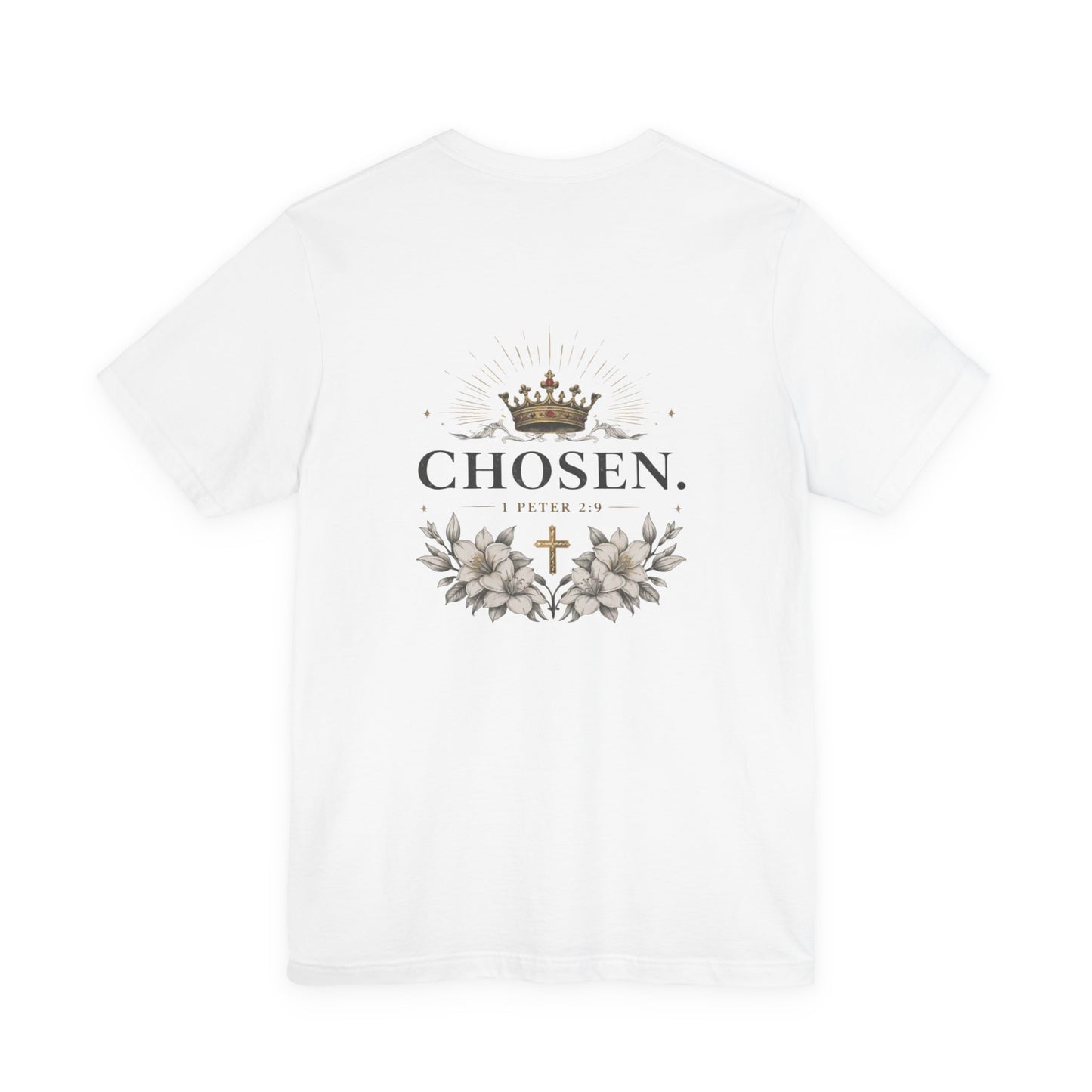 CHOSEN 1 Peter 2:9 T-Shirt